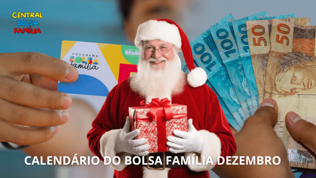 Calendário do Bolsa Família dezembro de 2024